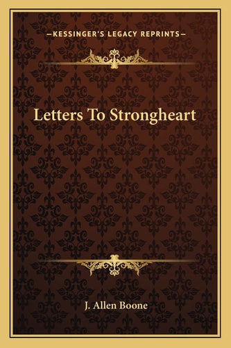 Letters To Strongheart