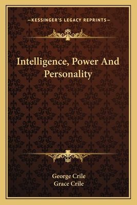 Intelligence, Power And Personality