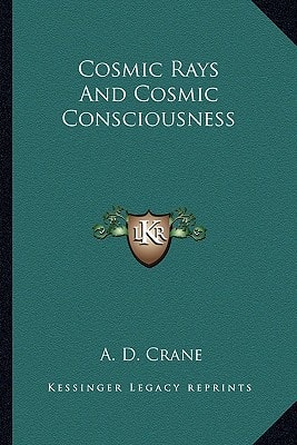 Cosmic Rays And Cosmic Consciousness