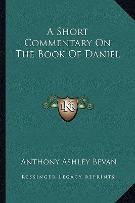 A Short Commentary On The Book Of Daniel