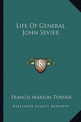 Life Of General John Sevier