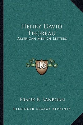 Henry David Thoreau: American Men Of Letters