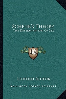 Schenk's Theory: The Determination Of Sex