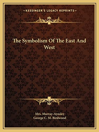The Symbolism Of The East And West