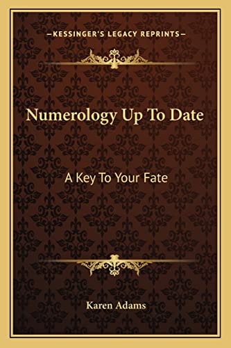 Numerology Up To Date: A Key To Your Fate