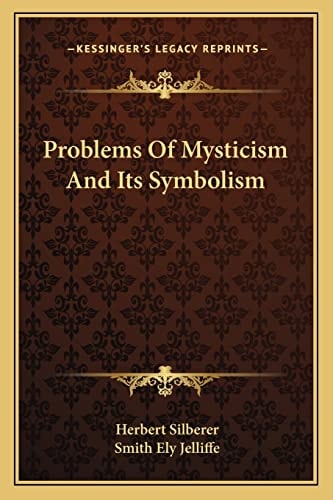 Problems Of Mysticism And Its Symbolism