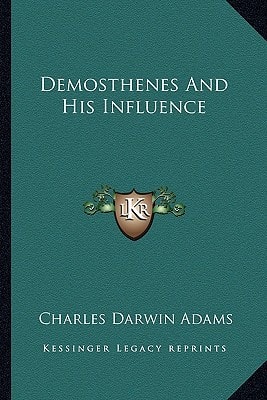 Demosthenes And His Influence