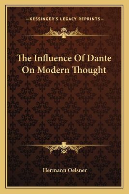 The Influence of Dante on Modern Thought