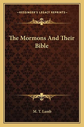 The Mormons And Their Bible