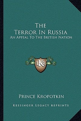The Terror In Russia: An Appeal To The British Nation