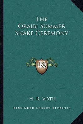The Oraibi Summer Snake Ceremony