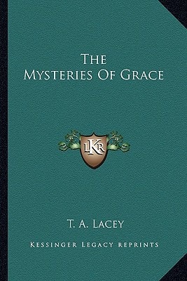 The Mysteries Of Grace