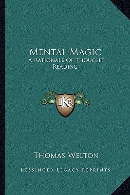 Mental Magic: A Rationale Of Thought Reading