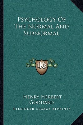 Psychology Of The Normal And Subnormal