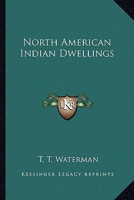 North American Indian Dwellings