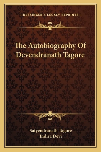 The Autobiography Of Devendranath Tagore