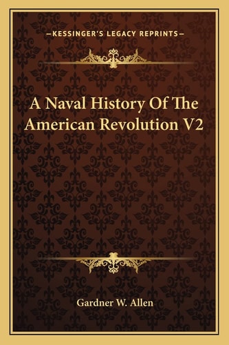 A Naval History Of The American Revolution V2