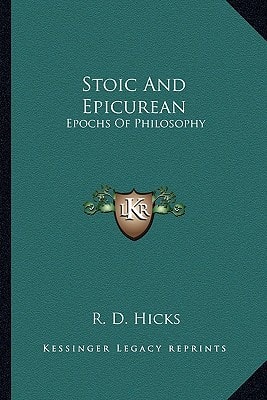 Stoic And Epicurean: Epochs Of Philosophy