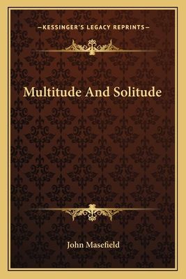 Multitude And Solitude