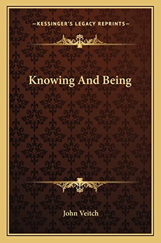 Knowing And Being