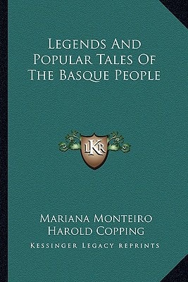Legends And Popular Tales Of The Basque People
