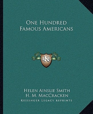 One Hundred Famous Americans