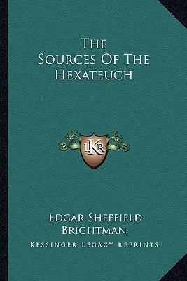 The Sources Of The Hexateuch