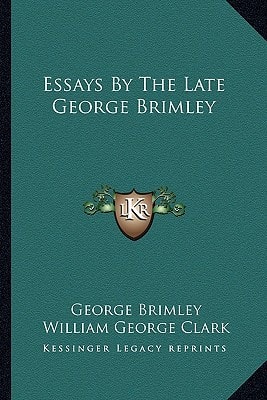 Essays By The Late George Brimley