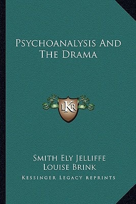 Psychoanalysis And The Drama