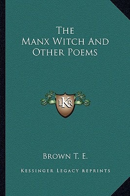 The Manx Witch And Other Poems