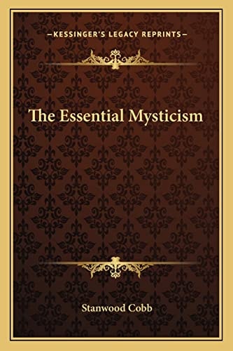 The Essential Mysticism