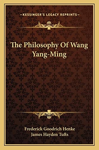 The Philosophy Of Wang Yang-Ming