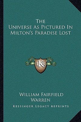 The Universe As Pictured In Milton's Paradise Lost
