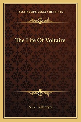 The Life Of Voltaire