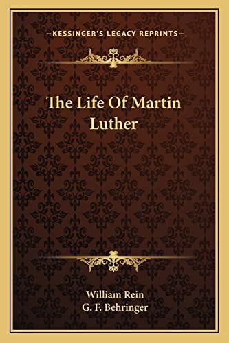 The Life Of Martin Luther