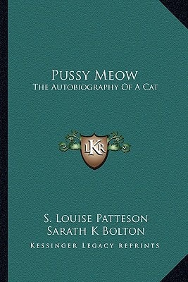 Pussy Meow: The Autobiography Of A Cat
