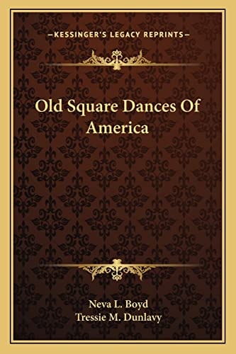 Old Square Dances Of America