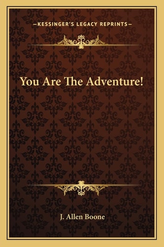 You Are The Adventure!
