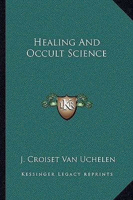 Healing And Occult Science
