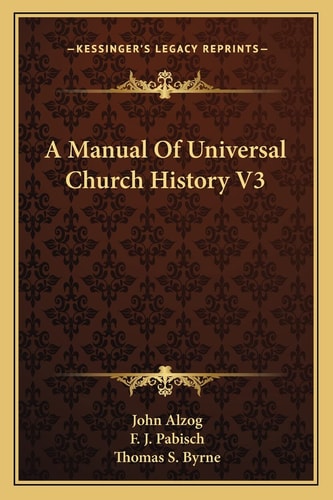 A Manual Of Universal Church History V3
