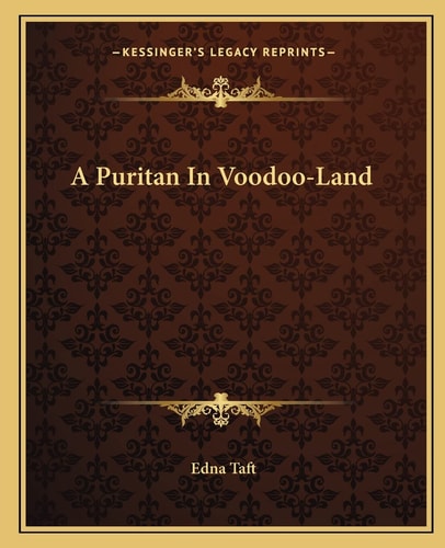 A Puritan In Voodoo-Land