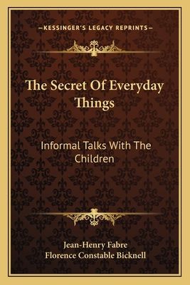 The Secret Of Everyday Things: Informal Talks With The Children