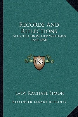 Records And Reflections: Selected From Her Writings 1840-1890