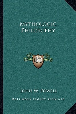 Mythologic Philosophy