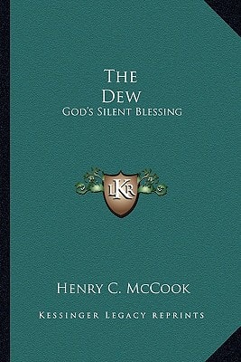 The Dew: God's Silent Blessing