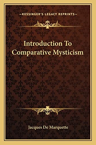 Introduction To Comparative Mysticism