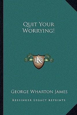 Quit Your Worrying!