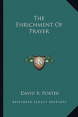 The Enrichment Of Prayer