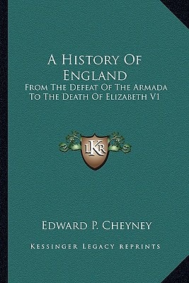 A History Of England: From The Defeat Of The Armada To The Death Of Elizabeth V1