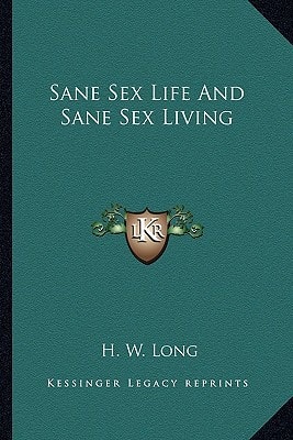 Sane Sex Life And Sane Sex Living
